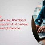UPATecO lanza “Activá IA” para incorporar inteligencia artificial al trabajo y los emprendimientos